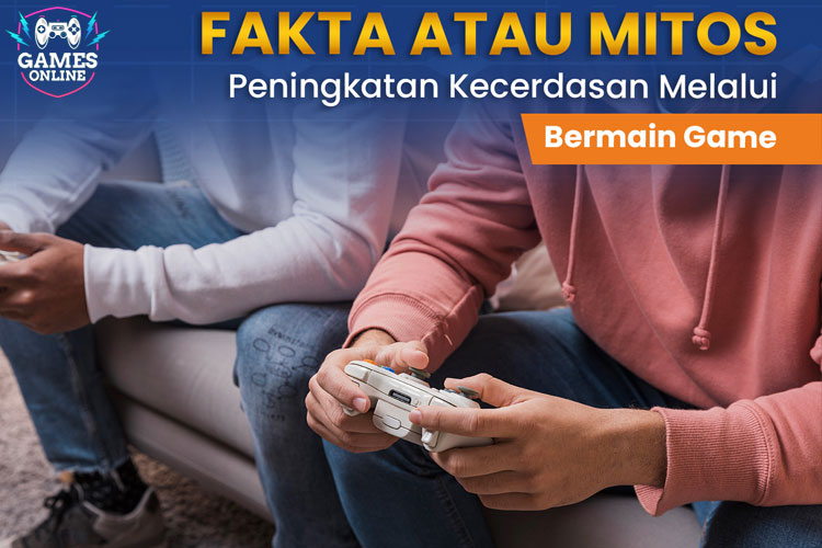 Mitos dan Fakta Tentang Game Online yang Banyak Dipercaya Gamer